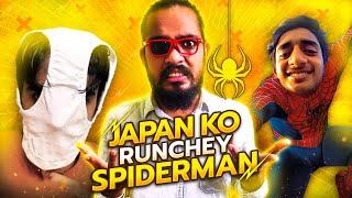 Japan Ko Runchey Spiderman || Ratan Karki