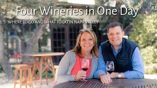 FOUR Napa Valley Wineries in ONE Day