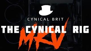 Introducing The Cynical Rig MK5, Sponsored by MAINGEAR