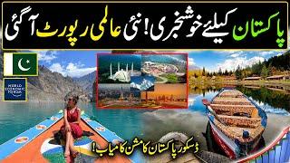 Good News For Pakistan | The Latest Global Tourism Report on Pakistan | World Economic Report 2024