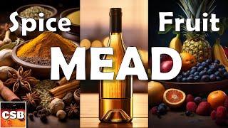 Spices and Fruits in Mead, Wine, Cider and Beer - CSB UnPasteurized