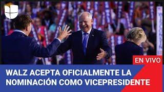 Edición Digital: Tim Walz acepta la nominación como vicepresidente en la Convención Demócrata