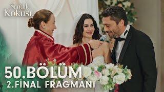 Sandık Kokusu 50.Bölüm 2. Final Fragmanı | "Ayça benimle evlenir misin?"  @sandikkokusudizi