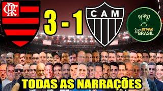 Todas as narrações - Flamengo 3 x 1 Atlético-MG | Copa do Brasil 2024