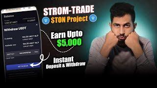 Strom trade | TON backed airdrop | $5000 Earning chance | TVL Locking project !!