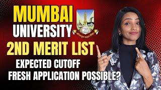 MUMBAI UNIVERSITY 2ND MERIT LIST TOMORROW| CUTOFFS|FRESH APPLICATION| WALK IN ADMISSION?