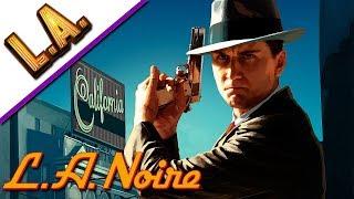 L.A. Noire Remastered #01 - Das alte Los Angeles - Let's Play Deutsch