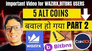 बवाल हो गया PART - 2 | 5 ALT coins READY TO BREAKOUT | WAZIRX,BITBNS and COINDCX UPDATE