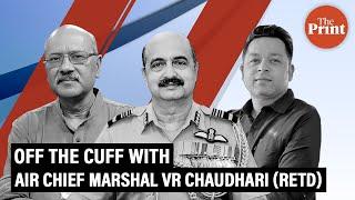India's Op Sindoor & its military takeaways: #ThePrintOTC with Air Chief Marshal VR Chaudhari (Retd)