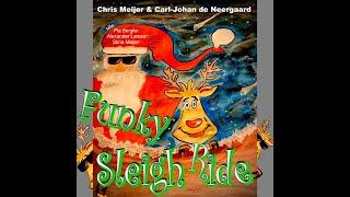 Funky Sleigh Ride - Chris Meijer & Carl-Johan de Neergaard