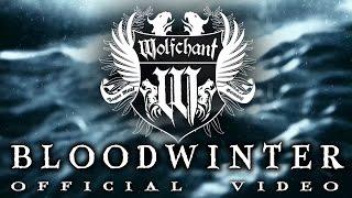 Wolfchant - Bloodwinter // Official Video