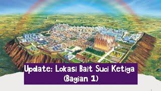 Update: Lokasi Bait Suci Ketiga