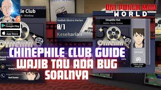 Prestige Club Guide Cinephile Club (Movie Buffs Club) BUG BAHASA INDONESIA - One Punch Man World