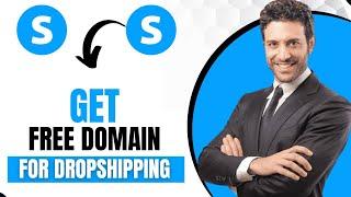 How To Get A Free Domain For Dropshipping (Easy Guide)