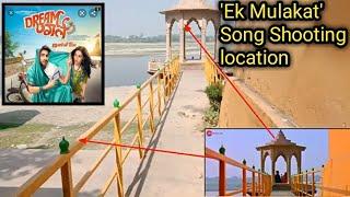 Ek Mulakat song - Shooting Location // Dream Girl movie // Anuj Krops