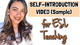 Sample SELF-INTRODUCTION VIDEO | ESL Teacher | Online Teaching