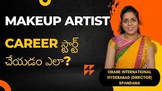 Where to learn Professional Makeup course? | Career with Orane International Hyderabad