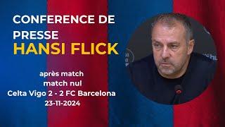 Conférence de presse Hansi Flick après Barça- Celta Vigo