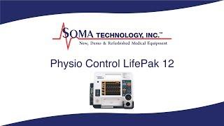 Physio-Control LifePak 12 - Defibrillator - Soma Tech Intl