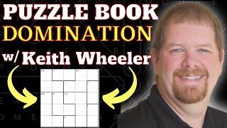 Puzzle Book Domination With Keith Wheeler Learn To Earn With KDP Puzzle Books