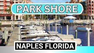 Park Shore Naples Is Boating, Beach, Waterfront Shopping and Dining and More!!