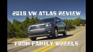 2018 VW Atlas review from Family Wheels