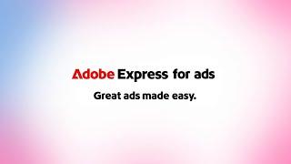 Make effective ads in minutes with Adobe Express. | Adobe Express