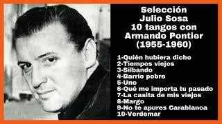 Selección Julio Sosa 10 tangos con Armando Pontier (1955-60) - El Patio y La Luna