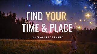 Where are you meant to be? | Astrocartography 1:1