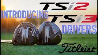 Golf Spotlight 2020 - Introducing the Titleist TSi Drivers