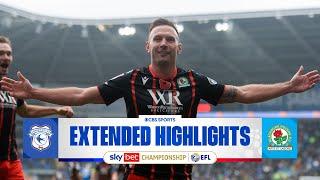 Cardiff City vs. Blackburn Rovers: Extended Highlights | EFL Championship | CBS Sports Golazo