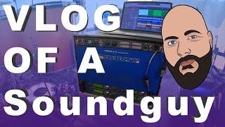 Mixing bands in Tents is difficult - VLOG of a Soundguy