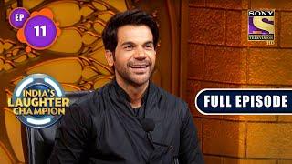 Rajkummar And His Love For Ghosts | India's Laughter Champion - Ep 11 | Full Episode | 16 July 2022