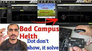 Bad Campus Helth,Calibration problem don't show dot. APM 2.8