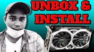 MSI Gaming GeForce GTX 1650 Unbox and Install