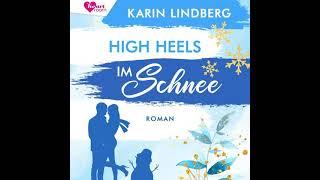 Karin Lindberg - High Heels im Schnee | Hörbuch Komplett