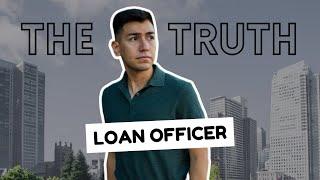 9 Things You Should Know BEFORE Becoming A Loan Officer