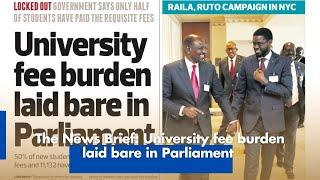 The News Brief: University fee burden laid bare in Parliament