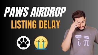 Paws Airdrop Shocking Update About Price & Listing Delay || Layeredge Verification