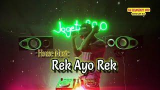 DJ Rek Ayo Rek (House Music) Bass Pulen eNyoss