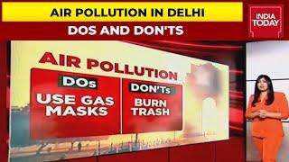 Delhi Air Pollution: Here Are Dos And Don'ts To Help You Stay Safe