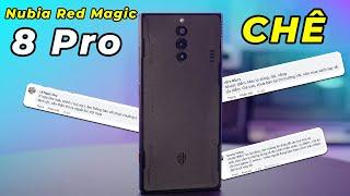 Nubia Red Magic 8 Pro chỉ dành chơi game? Nhược điểm là gì? - Chê máy - Người thật - Việc thật