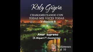 AMOR SUPREMO ROLY GRIGERA