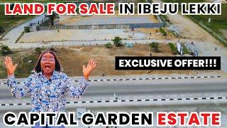 LAND FOR SALE IN IBEJU LEKKI| Capital Garden Estate Eleko Ibeju Lekki Lagos| Buy & Build C of O Land