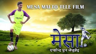 MESA - MALTO TELEFILM  मेसा मालतो पिलिमेद्