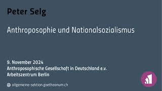 Peter Selg: Anthroposophie und Nationalsozialismus