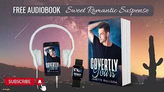 Covertly Yours by Janette Rallison, sweet romantic suspense, romantic comedy