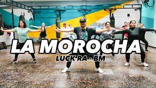 LA MOROCHA - LUCK RA - BM / ZUMBA