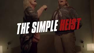 A Simple Heist Trailer