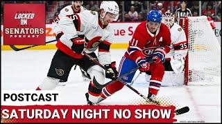 POSTCAST: OTTAWA SENATORS NO-SHOW IN HOCKEY NIGHT IN CANADA LOSS @ MONTREAL CANADIENS | BOTG